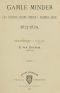 [Gutenberg 63908] • Gamle Minder fra tjeneste-aarene ombord i franske skibe 1823-1829. / Nedskrevet i 1877.